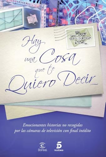 Hay una cosa que te quiero decir (MEDIASET ESPA?A)