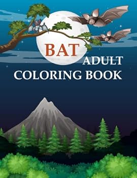 Paperback Bat Adult Coloring Book: Bat Coloring Book For Kids Ages 4-12 Book