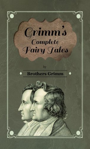 Télécharger Grimm's Complete Fairy Tales (English Edition) livre En ligne