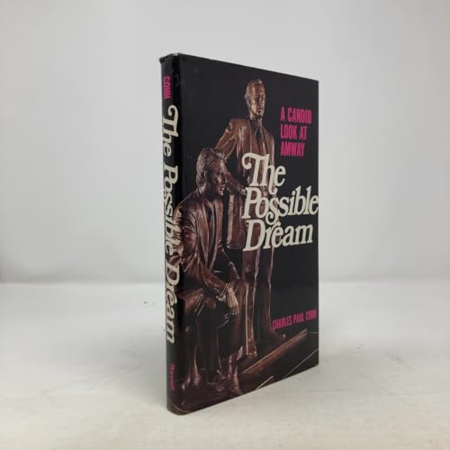 The possible dream: A candid look at Amway 0800708571 Book Cover
