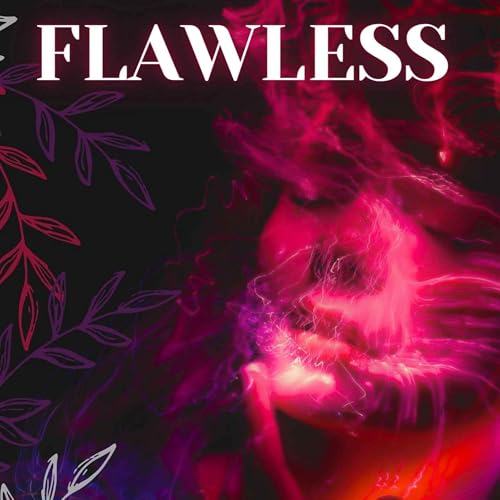 Flawless - Chapter 2