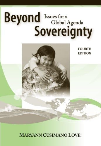 Beyond Sovereignty: Issues for a Global Agenda, 4th Edition 4th Edition