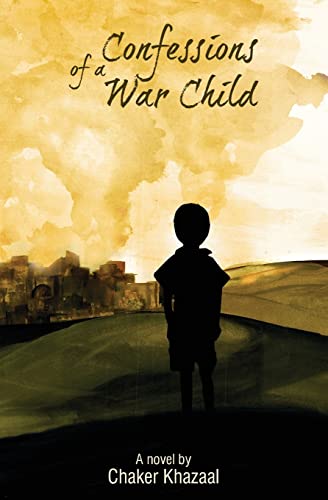 Confessions of a War Child (Part One)