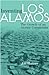 Inventing Los Alamos: The Growth of an Atomic Community