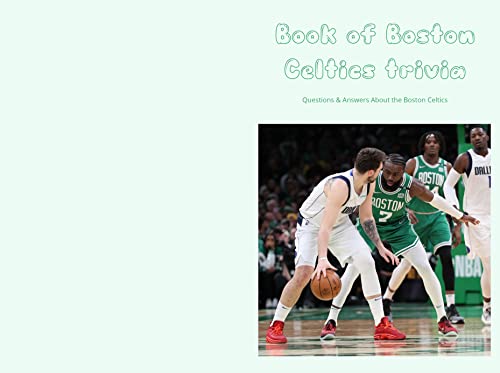 Book Of Boston Celtics Trivia Questions Answers About The Boston 