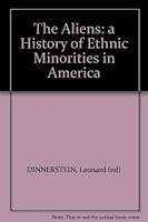 The Aliens: A History of Ethnic Minorities in America 0130221376 Book Cover