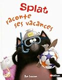 splat raconte ses vacances by Lara Bergen(1905-07-04)