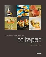 le tour du monde en 50 tapas 9020979736 Book Cover