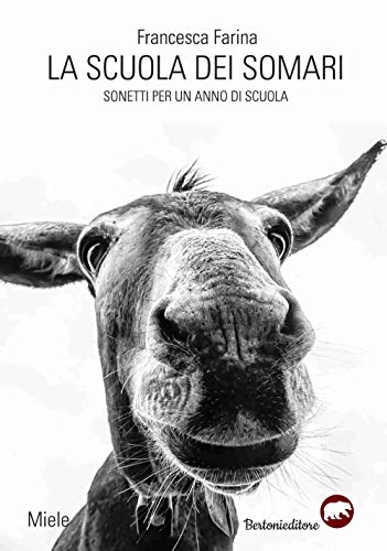 Anno: 2020 La scuola degli asini selvaggi
