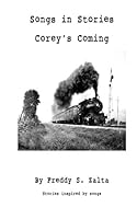 Songs and Stories : Coreys Coming 1480039756 Book Cover