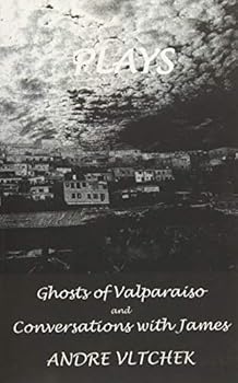 Paperback Plays: 'Ghost of Valparaiso' and 'Conversations with James' Book
