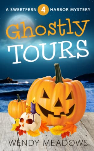 Ghostly Tours (Sweetfern Harbor Mystery) 1973157802 Book Cover