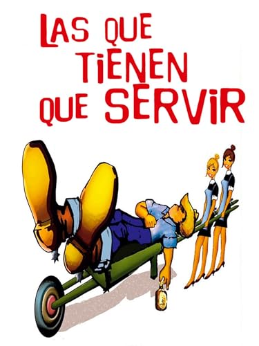 Las que tienen que servir