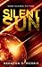 Silent Sun: Hard Science Fiction (Solar System Series)
