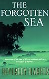 The Forgotten Sea