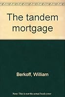 The tandem mortgage 0960722602 Book Cover