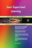 Semi Supervised Learning A Complete Guide - 2020 Edition