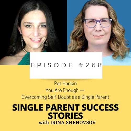 You Are Enough &mdash; Overcoming Self-Doubt as a Single Parent