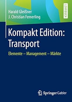 Paperback Kompakt Edition: Transport: Elemente - Management - Märkte [German] Book