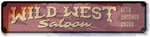 J.DXHYA Cartel de metal con texto en inglés "Wild West Saloon", pub Beer Whisky, Country Saloon, Old Western, Country Life, Cowboy Aluminio, 6 x 16 pulgadas, placa de pared retro vintage