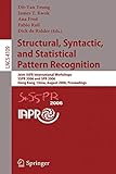  Structural, Syntactic, and Statistical Pattern Recognition: Joint IAPR International Workshops, SSPR 2006 and SPR 2006, Hong Kong, China, August ... 4109 (Lecture Notes in Computer Science)