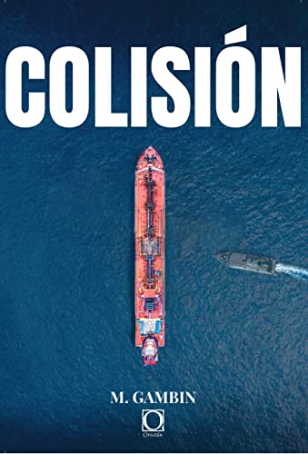 Colisión: Una novela de la serie Ira dei
