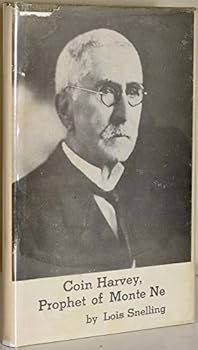 Hardcover Coin Harvey, prophet of Monte Ne Book