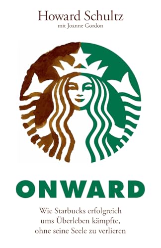 Onward: Wie Starbuck&hellip;