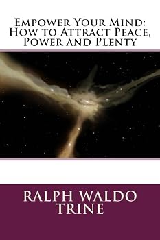 Paperback Empower Your Mind: How to Attract Peace, Power and Plenty Book