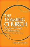 The Teaming Church: Ministry in the Age of Collaboration