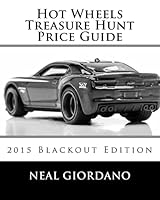 Hot Wheels Treasure Hunt Price Guide: 2015 Blackout Edition 1519653611 Book Cover