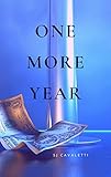  One More Year (Ana Lee Series Book 1) (English Edition)