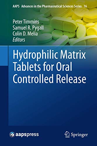 Hydrophilic Matrix Tablets for Oral Controlled Release: 16 (AAPS Advances in the Pharmaceutical...