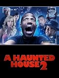 A Haunted House 2