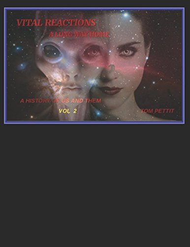 VITAL REACTIONS: A LONG WAY HOME A HISTORY OF US AND THEM