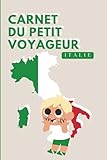  Italie - Carnet du Petit Voyageur  Journal à Compléter pour Enfants 6-10 Ans  Jeux, Activités et Souvenirs de Vacances: Carnet de voyage à remplir - Idée cadeau garçon – Cahier de vacances