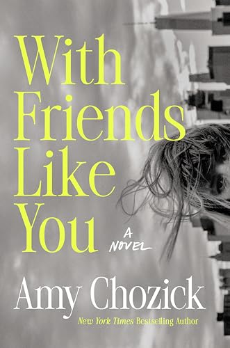 With Friends Like You: A Novel image 2