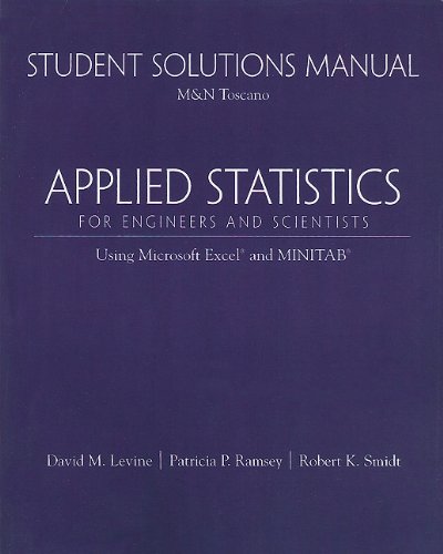 Student Solutions Manual for Applied Statistics for Engineers and Scientists: Using Microsoft Excel & Minitab