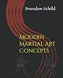  Modern Martial Art Concepts
