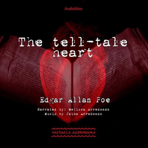 The Tell-Tale Heart Audiolivro Por Edgar Allan Poe capa