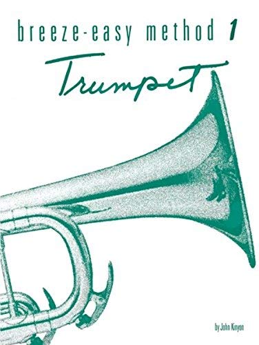 Preisvergleich Produktbild Kinyon, John: Breeze easy Method vol.1 for trumpet