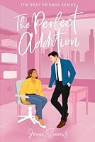 The Perfect Addition (The Best Friends series) B0F2G454BQ Book Cover