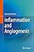 Inflammation and Angiogenesis