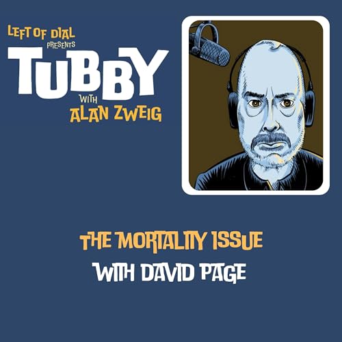 BONUS EPISODE! David Page guests on the Tubby podcast