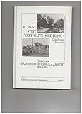 karl heinz ott  Eine weit verstreute Siedlung - Chronik Tangstedterheide/Glashütte bis 1936 (Schriften des Forum-Stadtarchiv Norderstedt Band 1)