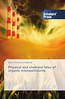 Physical and Chemical Fates of Organic Micropollutants 3639859308 Book Cover