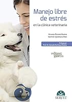 Manejo libre de estrés en la clínica veterinaria (Spanish Edition) 8417640657 Book Cover