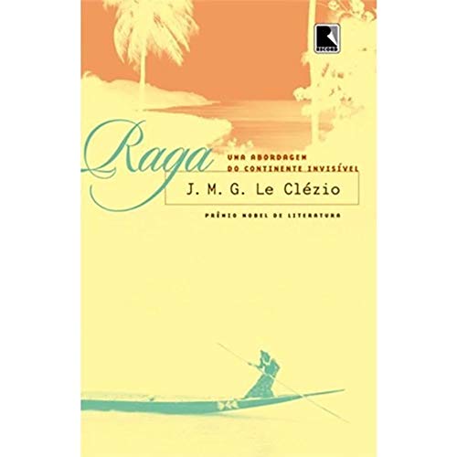 Raga: Uma viagem à oceania, o continente invisível: