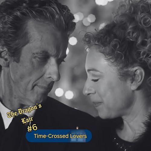 Meeting in the Wrong Order: Why River Song is Fiction&rsquo;s Purest Tragedy