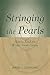 Stringing the Pearls: How to Read the Weekly Torah Portion